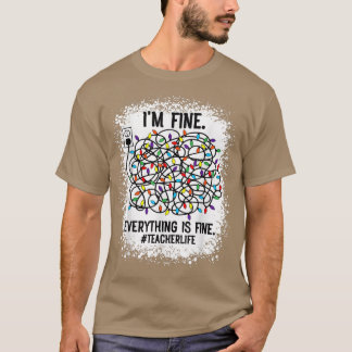 T-shirt Enseignant Noël Lumière C'est bon Je vais bien Tou