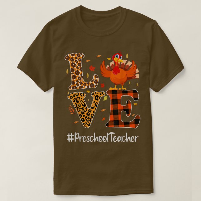 T-shirt Enseignant préscolaire Aimer Thanksgiving Leopard  (Design devant)