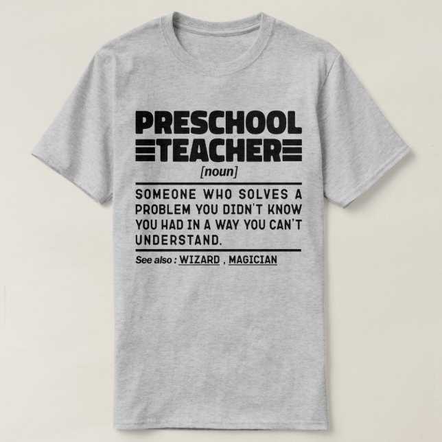 T-shirt Enseignant préscolaire Noun Éducateur Appréciation (Design devant)