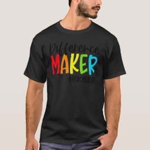 T-shirt Enseignant qui fait la différence dans la vie scol