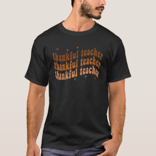 T-shirt Enseignant Reconnaissant Groovy Automne Action de
