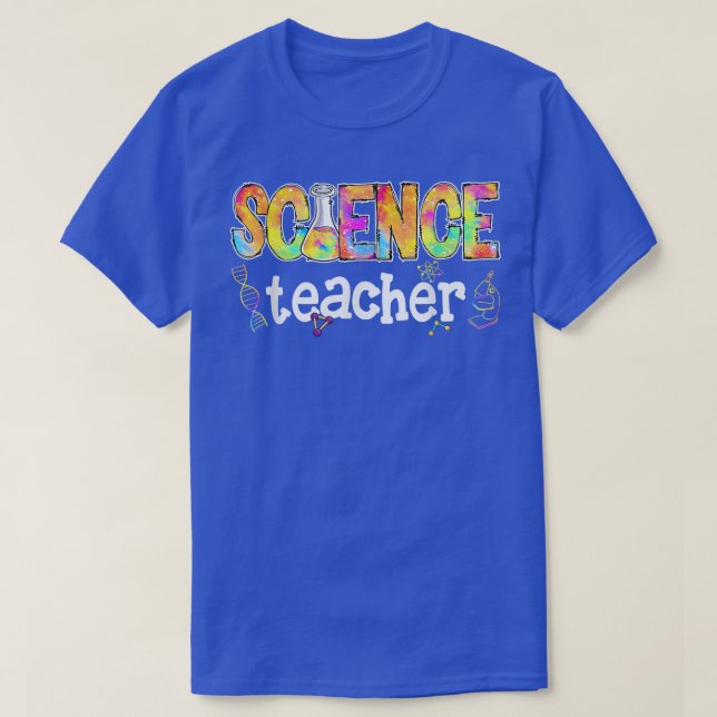 T-shirt Enseignant Scientifique Tie Dye Science Enseigneme (Design devant)