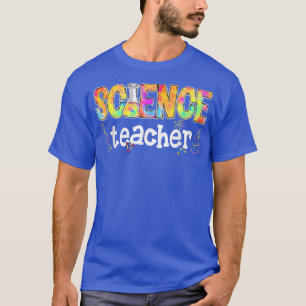 T-shirt Enseignant Scientifique Tie Dye Science Enseigneme