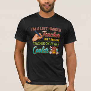 T-shirt Enseignant scolaire Cool à la main gauche