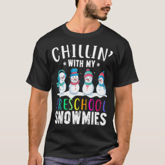 T-shirt Enseignant Snowman Chillin' Avec Mon Préscolaire S