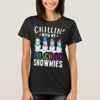 T-shirt Enseignant Snowman Chillin' Avec Mon Préscolaire S