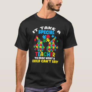 T-shirt Enseignant Spécial Pour Entendre Un Enfant Cant Di