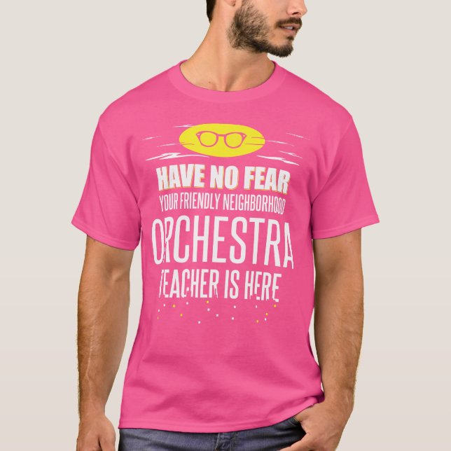 T-shirt Enseignant Super Orchestra - N'Ai Pas Peur (Devant)