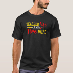 T-shirt Enseignante Et Femme Pompière Drôle Fantastique Fe