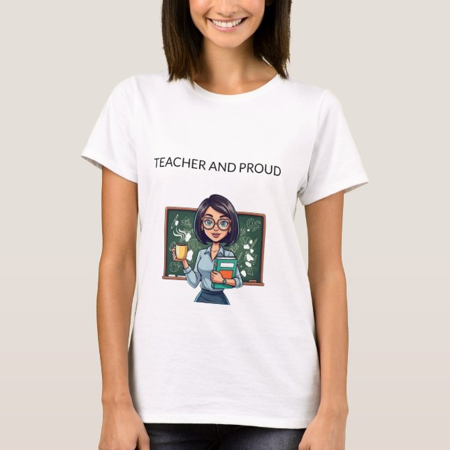 T-shirt "Enseignante et fière" pour une année scol (Devant)