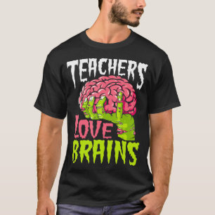 T-shirt Enseignants Aimer Cerveaux drôle Zombie Enseignant