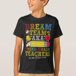 T-shirt Enseignants de l'équipe de rêve de 3e année Enseig