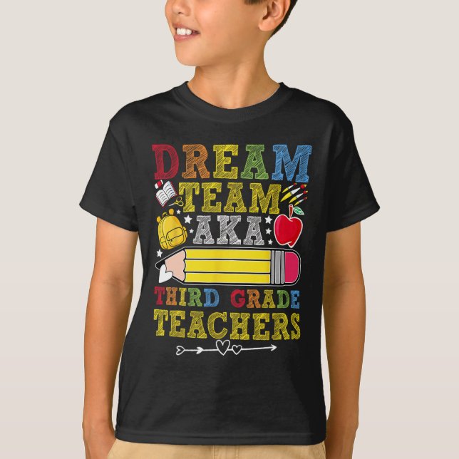 T-shirt Enseignants de l'équipe de rêve de 3e année Enseig (Devant)