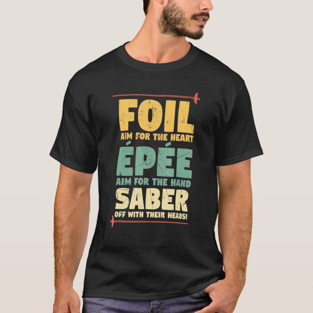 T-shirt Enseignants de l'escrime de clôture Epee Saber (Devant)