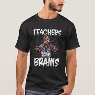T-shirt Enseignants d'Halloween éffrayant Aimer les cervea