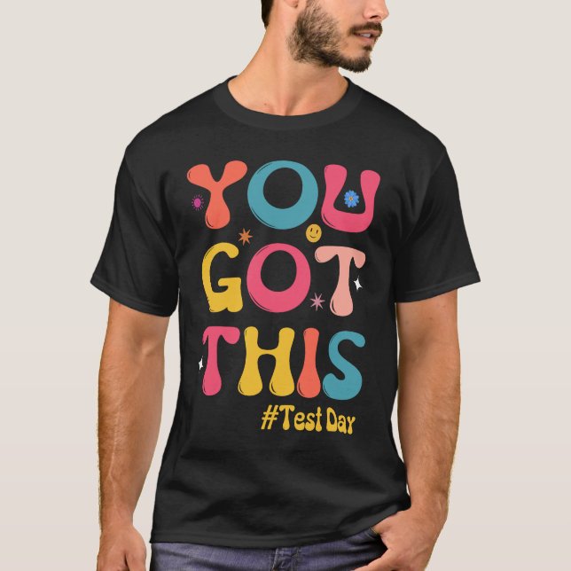 T-shirt Enseignants Jour De Test Super Vous Avez Ce Test (Devant)