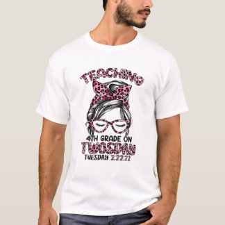 T-shirt Enseignement 4E Année Le Jeudi Mardi 2-22-22