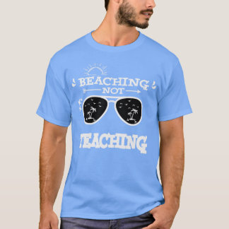 T-shirt Enseignement de la plage pas de vacances d'été