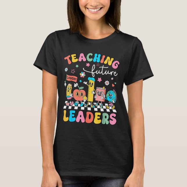 T-shirt Enseignement Rétro Dirigeants Futurs Prof Cool Dos (Devant)