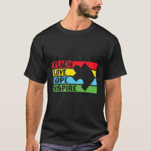 T-shirt Enseigner Amour Espoir Inspirer Sensibilisation à