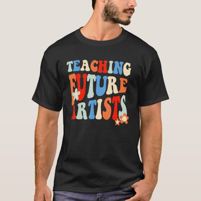 T-shirt Enseigner aux futurs artistes  Enseignants (Devant)