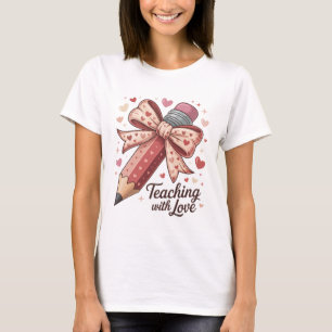 T-shirt Enseigner avec amour crayon rose coquette nœud pap