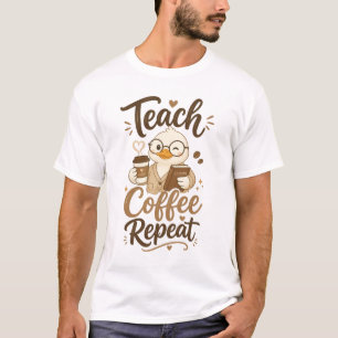 T-shirt Enseigner Café Répéter Canard Mignon Design