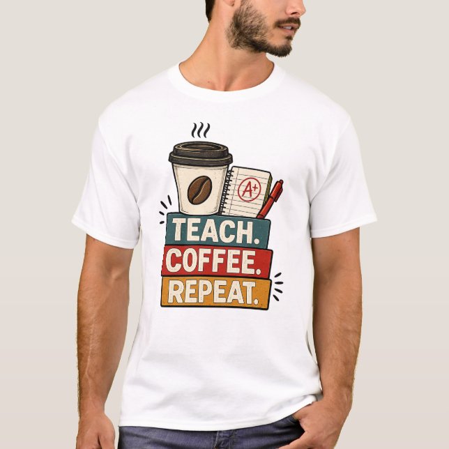T-shirt Enseigner Café Répéter Enseignant Rétro Rentree Sc (Devant)