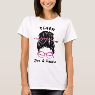 T-shirt Enseigner et inspirer Messy Bun Graphic Art