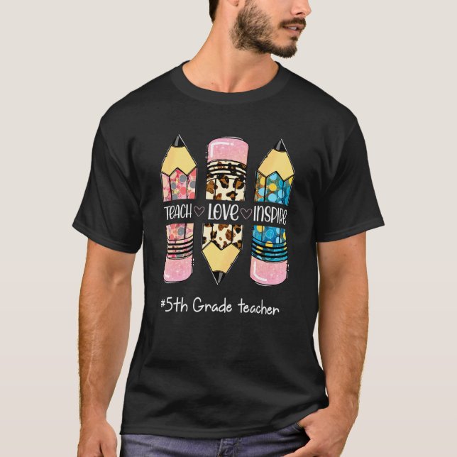 T-shirt Enseigner Inspire Love Crayon Leopard Mignonne 5e  (Devant)