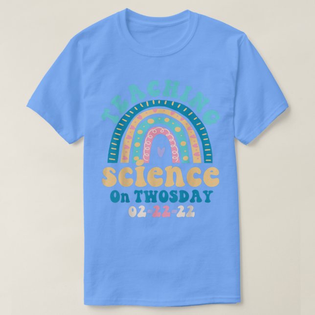 T-shirt Enseigner La Science Le Jour 2-22-22 Enseignement  (Design devant)