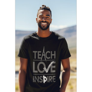 T-shirt Enseigner l'amour Inspiration de l'enseignant
