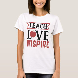 T-shirt Enseigner l'amour inspiré 