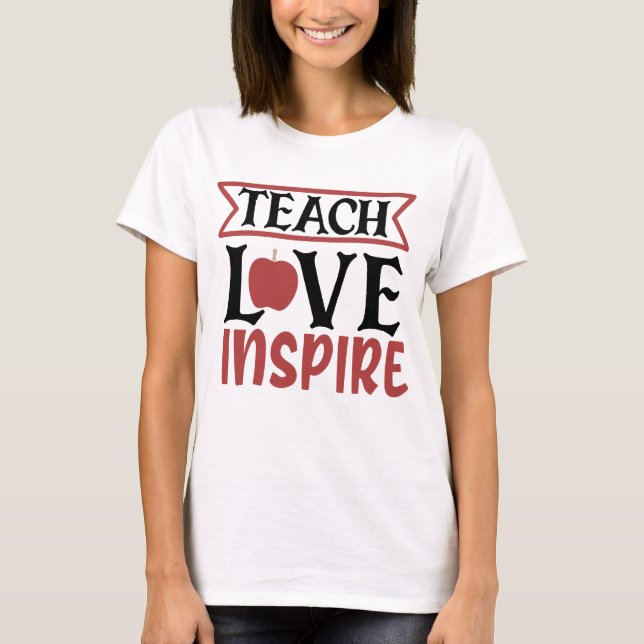 T-shirt Enseigner l'amour inspiré  (Devant)