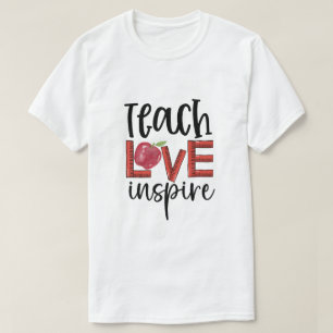 T-shirt Enseigner l'amour inspire l'appréciation des ensei