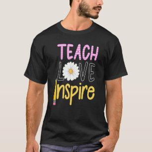 T-shirt Enseigner L'Amour Inspirer Enseignant Enseignant F