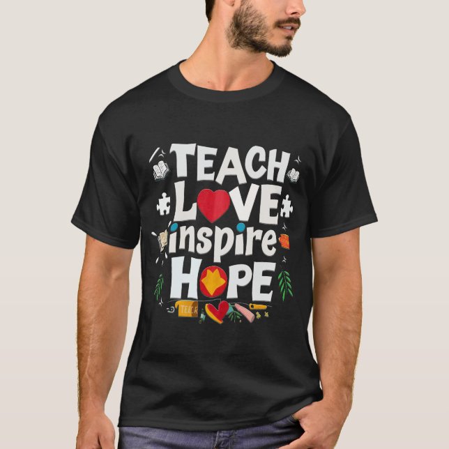 T-shirt enseigner l'amour inspirer Hope cool teeshirt 2024 (Devant)
