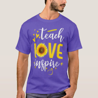 T-shirt Enseigner l'amour Inspirer mignonne tournesol ense