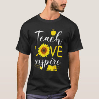 T-shirt Enseigner L'Amour Inspirer Tournesol Retour À La J