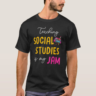 T-shirt Enseigner Les Études Sociales Est Mon Jam Retour À