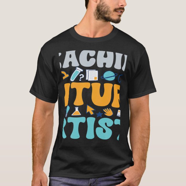 T-shirt Enseigner les futurs artistes Enseignants Ecole (Devant)