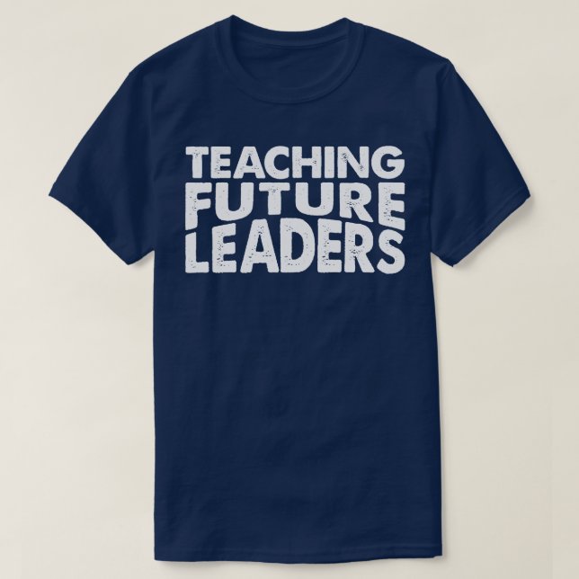 T-shirt Enseigner les futurs dirigeants (Design devant)