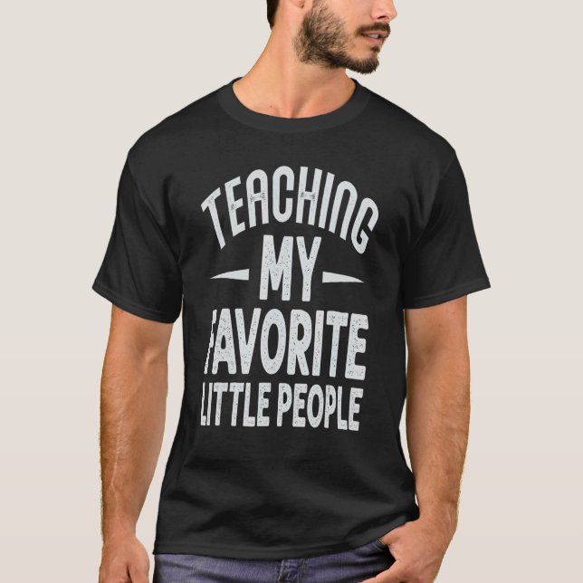 T-shirt Enseigner Mes Petites Personnes Favorites Enseigna (Devant)