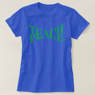 T-SHIRT ENSEIGNEZ LA PAIX