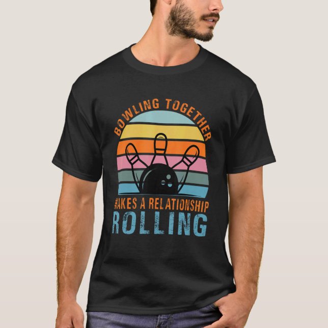 T-shirt Ensemble, le bowling fait rouler une relation  Cou (Devant)