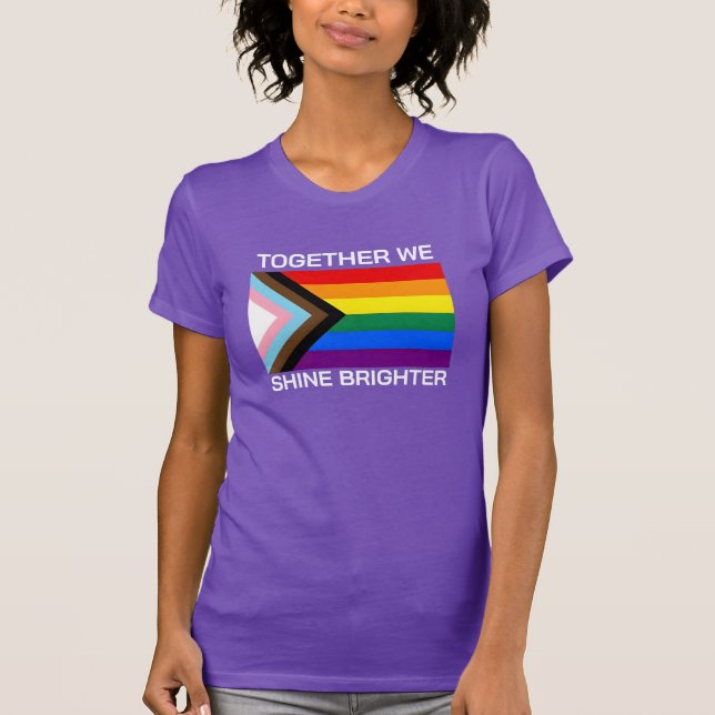 T-shirt Ensemble nous brillons Drapeau Lgbtqia+ (Devant)