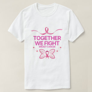 T-shirt ensemble, nous luttons contre le cancer du sein
