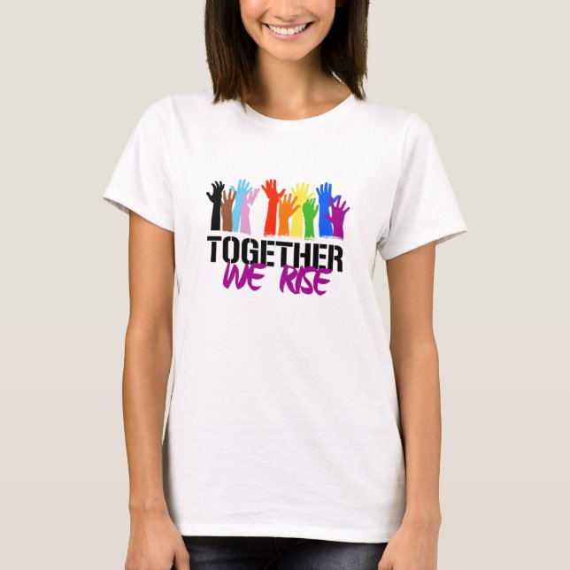 T-shirt Ensemble nous nous élevons (Devant)