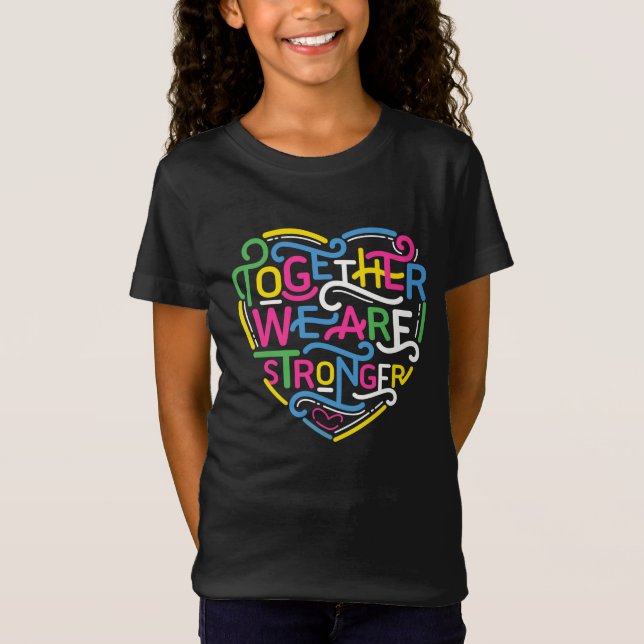 T-Shirt Ensemble, Nous Sommes Plus Forts (Devant)