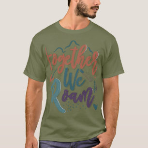 T-shirt Ensemble, nous travaillons